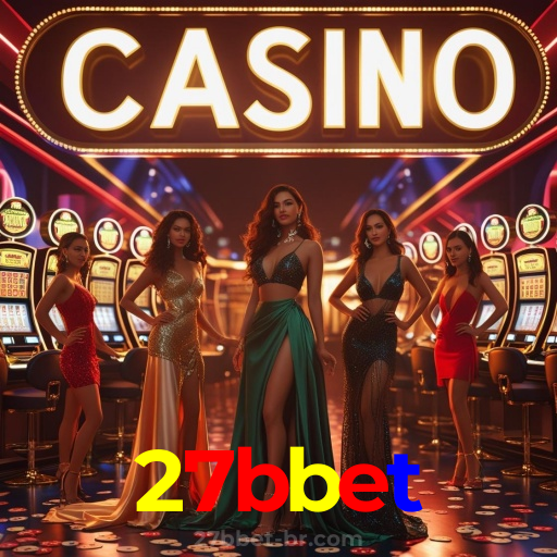 27bbet：Gire as slots e conquiste o jackpot agora mesmo!