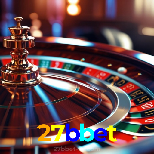 27bbet：O cassino online oferece grandes prêmios! Aposte e ganhe agora!
