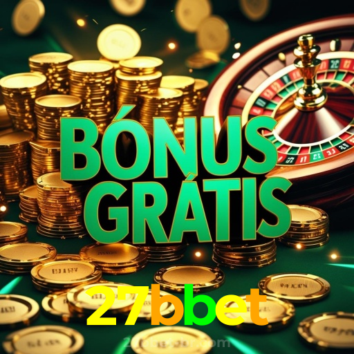 27bbet:O cassino online mais emocionante está aqui! Aposte agora!